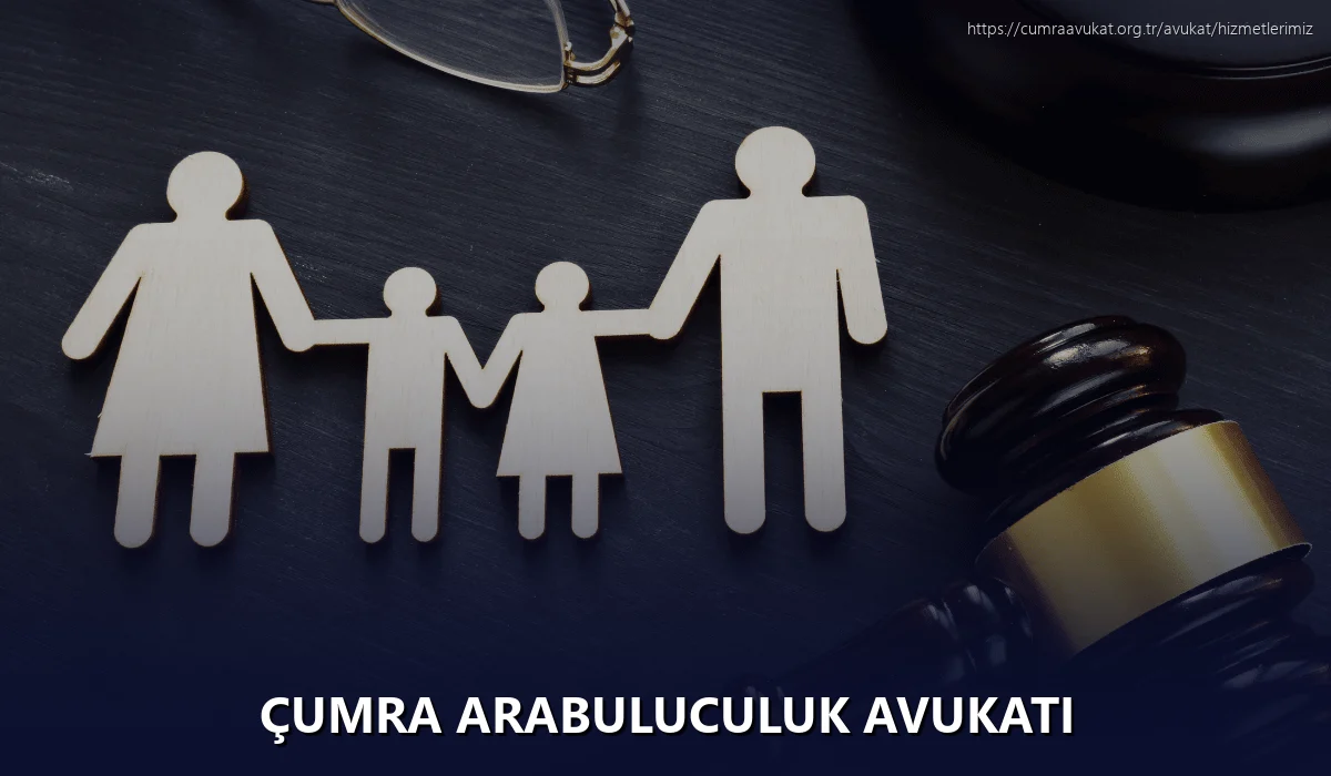 Çumra Arabuluculuk Avukatı