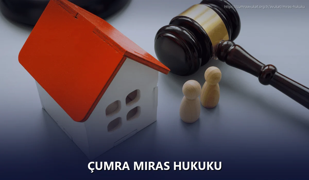 Çumra Miras Hukuku