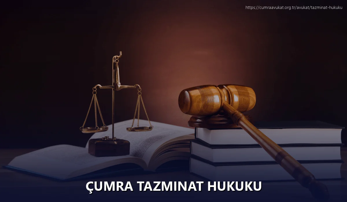 Çumra Tazminat Hukuku